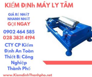 Hình ảnh kiểm định máy ly tâm