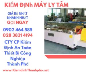 Hình ảnh kiểm định máy ly tâm