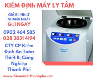 Hình ảnh kiểm định máy ly tâm