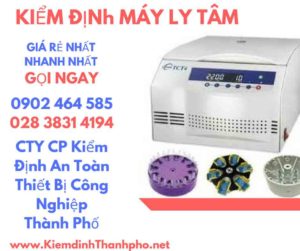 Hình ảnh kiểm định máy ly tâm