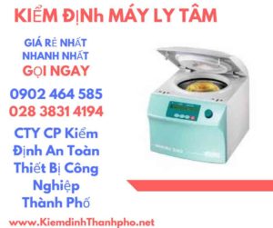 Hình ảnh kiểm định máy ly tâm