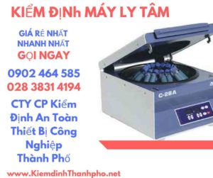 Hình ảnh kiểm định máy ly tâm