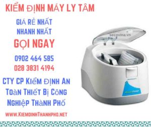 Hình ảnh kiểm định máy ly tâm