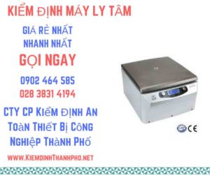 Hình ảnh kiểm định máy ly tâm