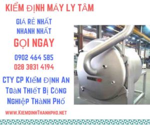 Hình ảnh kiểm định máy ly tâm