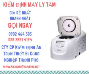 Hình ảnh kiểm định máy ly tâm