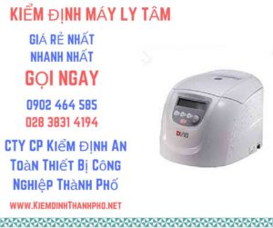 Hình ảnh kiểm định máy ly tâm