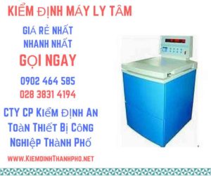 Hình ảnh kiểm định máy ly tâm