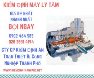 Hình ảnh kiểm định máy ly tâm