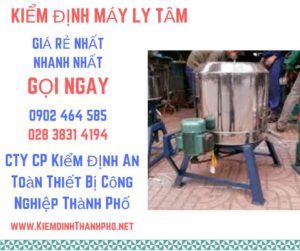 Hình ảnh kiểm định máy ly tâm