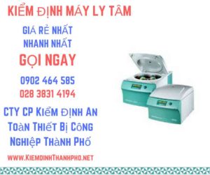 Hình ảnh kiểm định máy ly tâm