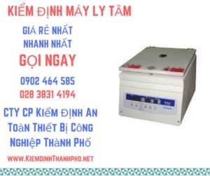 Hình ảnh kiểm định máy ly tâm