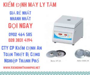 Hình ảnh kiểm định máy ly tâm