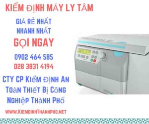 Hình ảnh kiểm định máy ly tâm