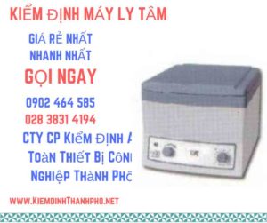 Hình ảnh kiểm định máy ly tâm