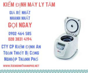 Hình ảnh kiểm định máy ly tâm