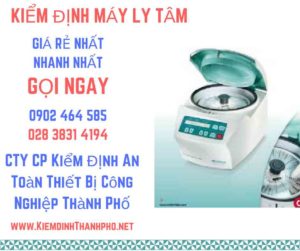 Hình ảnh kiểm định máy ly tâm