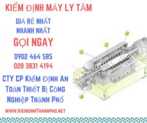 Hình ảnh kiểm định máy ly tâm