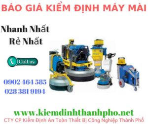 Hình ảnh kiểm định máy mài