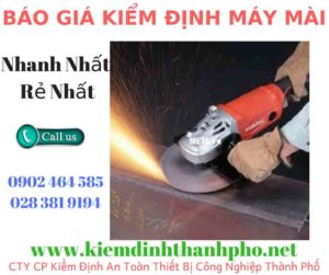 Hình ảnh kiểm định máy mài