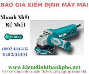 Hình ảnh kiểm định máy mài