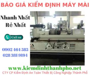 Hình ảnh kiểm định máy mài