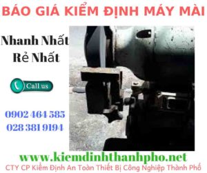 Hình ảnh kiểm định máy mài