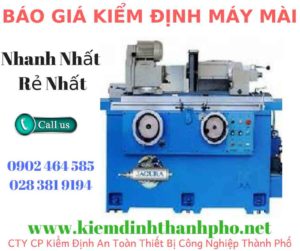 Hình ảnh kiểm định máy mài