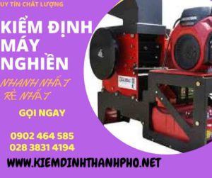 Hình ảnh kiểm định máy nghiền