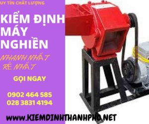 Hình ảnh kiểm định máy nghiền