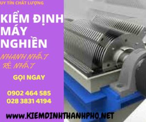 Hình ảnh kiểm định máy nghiền