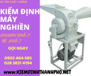 Hình ảnh kiểm định máy nghiền