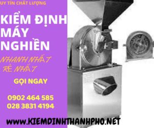 Hình ảnh kiểm định máy nghiền