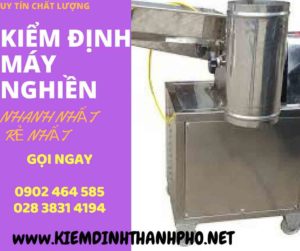 Hình ảnh kiểm định máy nghiền