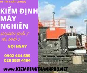 Hình ảnh kiểm định máy nghiền