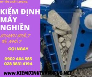 Hình ảnh kiểm định máy nghiền