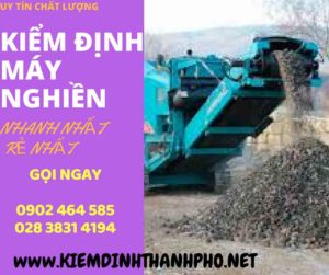 Hình ảnh kiểm định máy nghiền