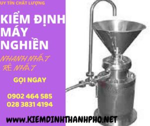 Hình ảnh kiểm định máy nghiền