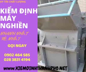 Hình ảnh kiểm định máy nghiền