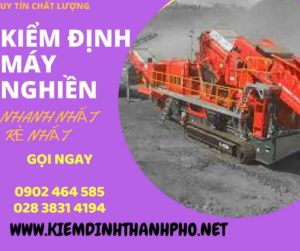 Hình ảnh kiểm định máy nghiền