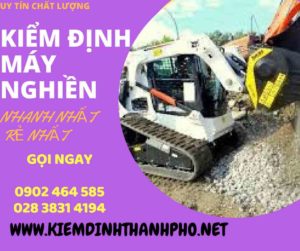 Hình ảnh kiểm định máy nghiền