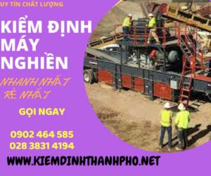 Hình ảnh kiểm định máy nghiền