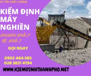 Hình ảnh kiểm định máy nghiền