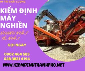 Hình ảnh kiểm định máy nghiền