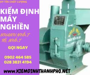 Hình ảnh kiểm định máy nghiền