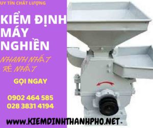 Hình ảnh kiểm định máy nghiền