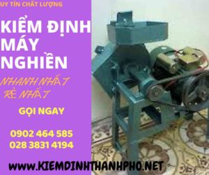 Hình ảnh kiểm định máy nghiền