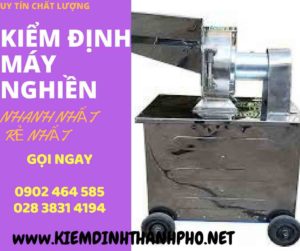 Hình ảnh kiểm định máy nghiền