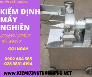 Hình ảnh kiểm định máy nghiền