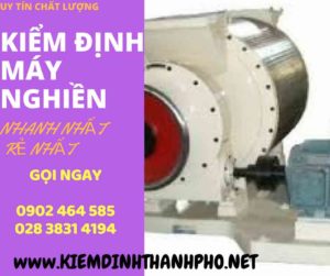 Hình ảnh kiểm định máy nghiền